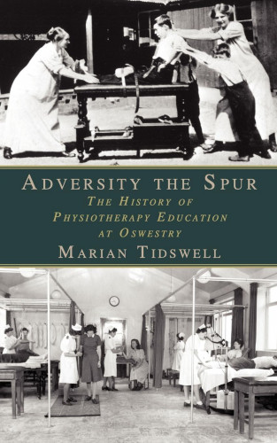 Marian Tidswell: Adversity the Spur