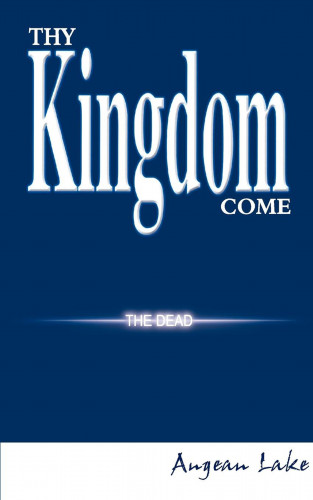 Augean Lake: Thy Kingdom Come
