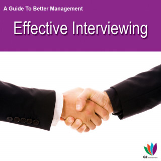Jon Allen: A Guide to Better Management: Effective Interviewing
