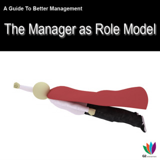 Jon Allen: A Guide to Better Management: Manager as a Role Model