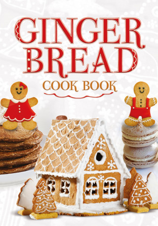 G2 Entertainment: Ginger Bread Cook Book
