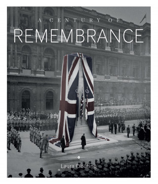 Laura Clouting: A Century of Remembrance