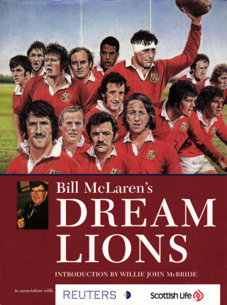 Bill McLaren: Bill McLaren's Dream Lions
