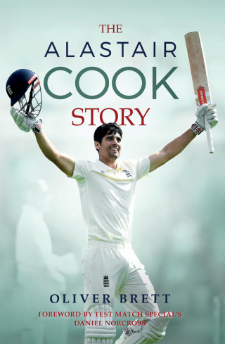 Oliver Brett: The Alistair Cook Story