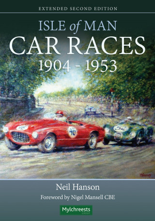 Neil Hanson: Isle of Man Car Races 1904 1953