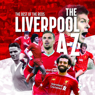 Peter Rogers: The Liverpool FC A - Z