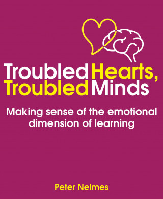 Peter Nelmes: Troubled Hearts, Troubled Minds