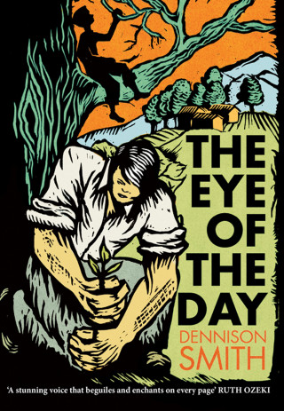 Dennison Smith: The Eye of the Day
