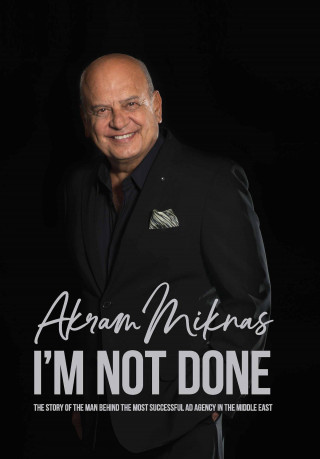 Akram Miknas: I'm Not Done