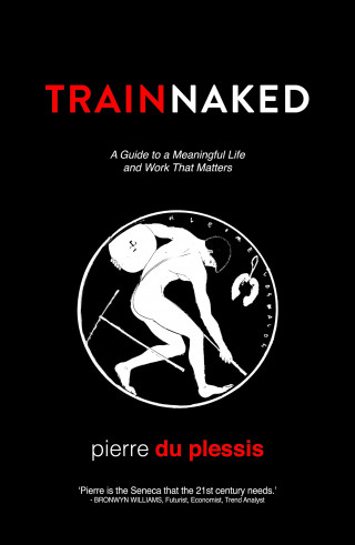 Pierre du Plessis: Train Naked