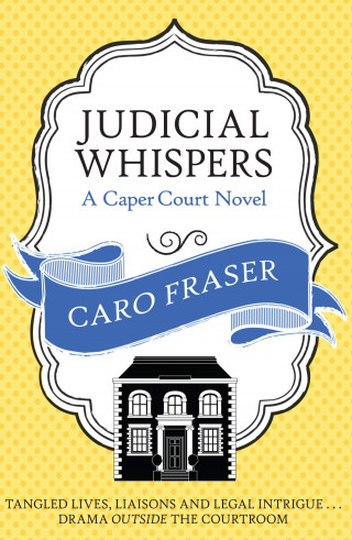 Caro Fraser: Judicial Whispers