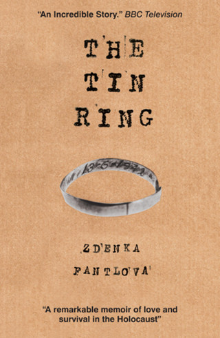 Zdenka Fantlova: The Tin Ring