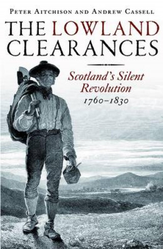 Peter Aitchison, Andrew Cassell: The Lowland Clearances