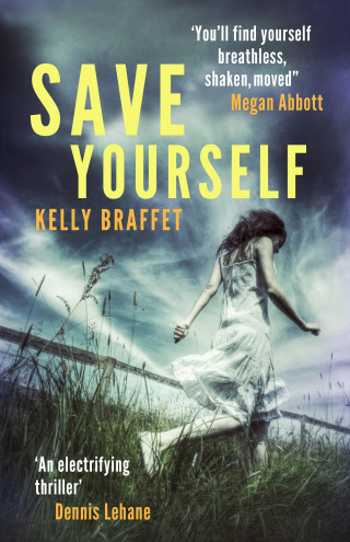 Kelly Braffet: Save Yourself
