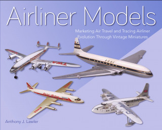Anthony J Lawler: Airliner Models