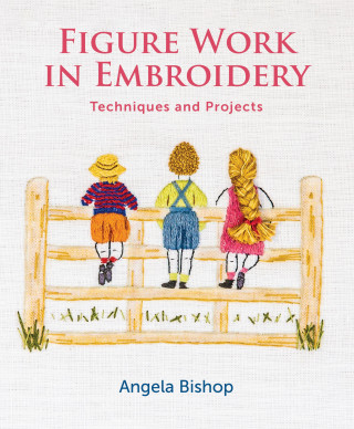 Angela Bishop: Figure Work in Embroidery