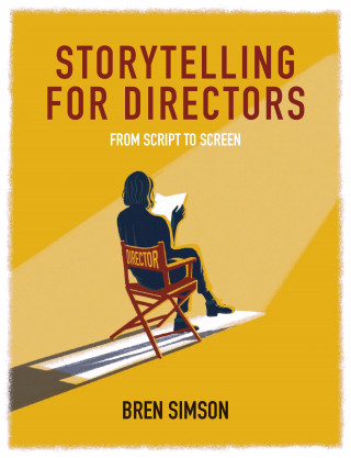 Bren Simson: Storytelling for Directors