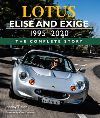 Johnny Tipler: Lotus Elise and Exige 1995-2020