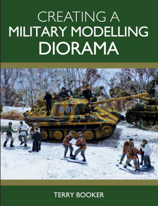 Terry Booker: Creating a Military Modelling Diorama