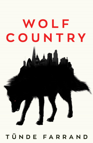 Tunde Farrand: Wolf Country