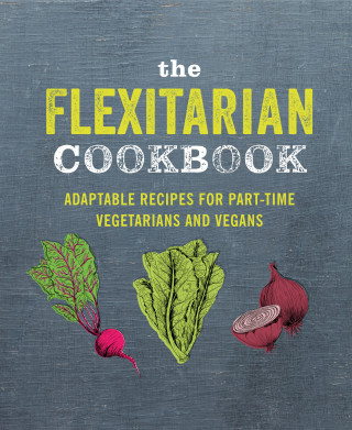 Ryland Peters & Small: The Flexitarian Cookbook