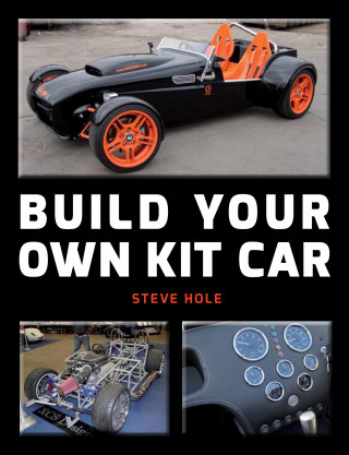 Steve Hole: Build Your Own Kit Car