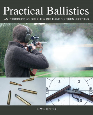 Lewis Potter: Practical Ballistics