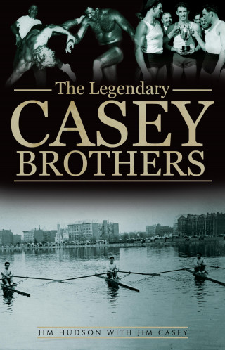 Jim Hudson, Jim Casey: The Legendary Casey Brothers