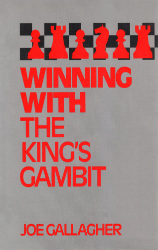Joe Gallagher: Winning with the King's Gambit
