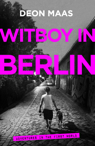Deon Maas: Witboy in Berlin