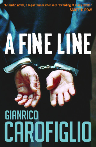 Gianrico Carofiglio: A Fine Line
