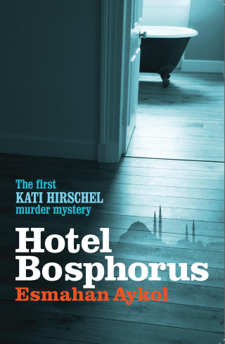 Esmahan Aykol: Hotel Bosphorus