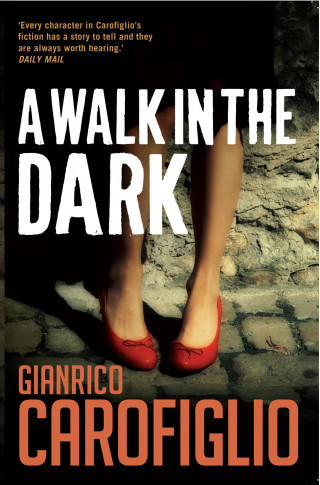Gianrico Carofiglio: A Walk in the Dark