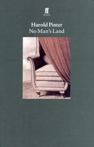 Harold Pinter: No Man's Land