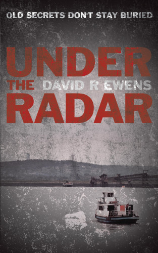David R. Ewens: Under The Radar