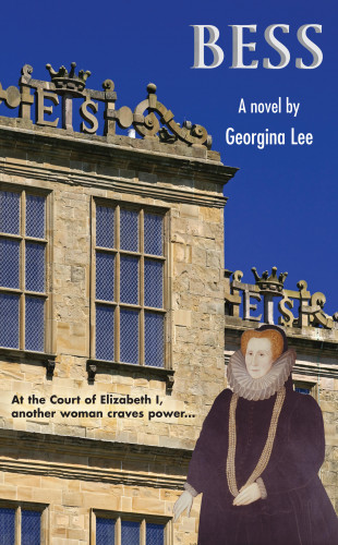 Georgina Lee: Bess - A Novel