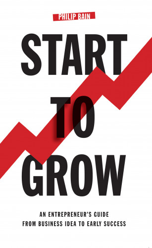 Philip Bain: Start To Grow