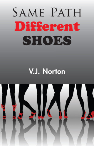 V.J. Norton: Same Path, Different Shoes