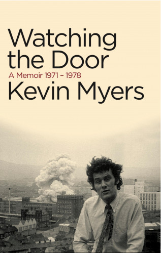 Kevin Myers: Watching the Door