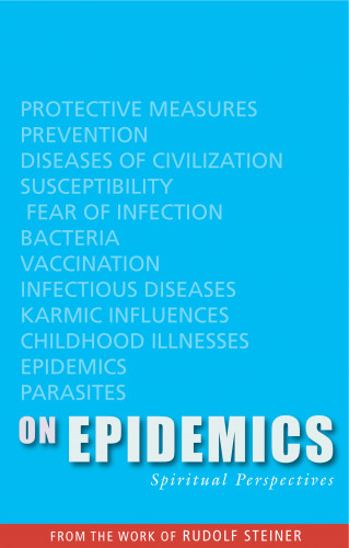 Rudolf Steiner: On Epidemics