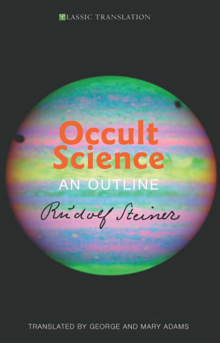 Rudolf Steiner: Occult Science