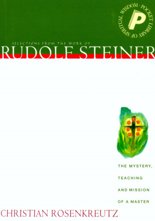 Rudolf Steiner: Christian Rosenkreutz