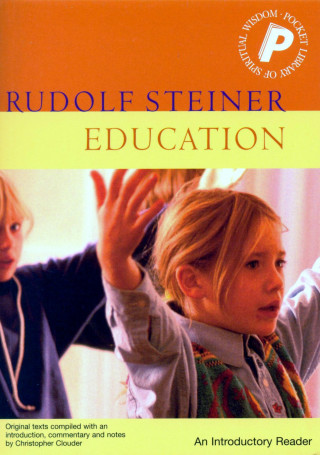 Rudolf Steiner: Education