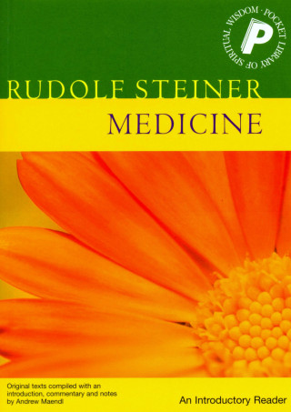 Rudolf Steiner: Medicine