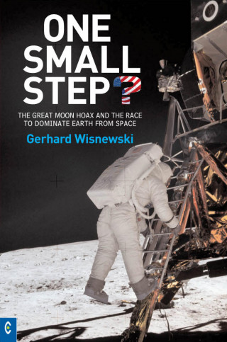 Gerhard Wisnewski: One Small Step?