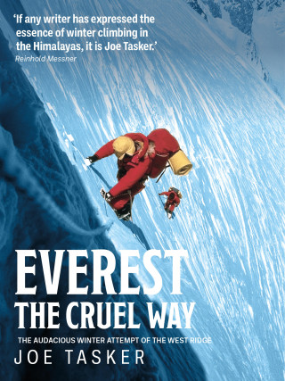 Joe Tasker: Everest the Cruel Way