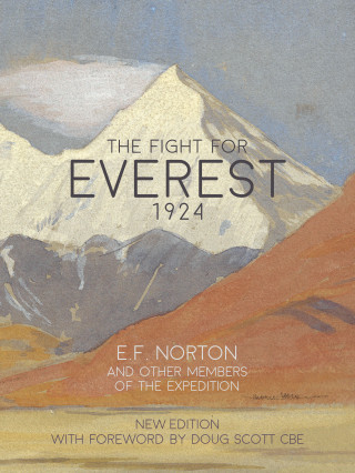 E.F. Norton: The Fight for Everest 1924