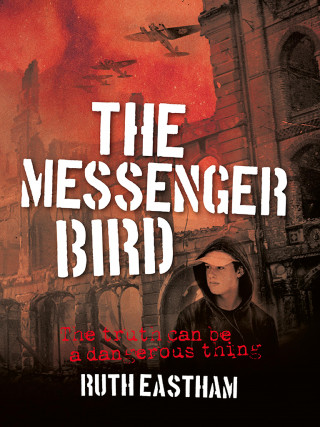 Ruth Eastham: The Messenger Bird
