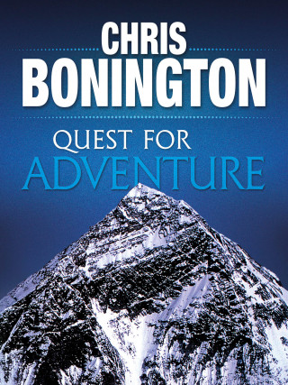 Chris Bonington: Quest for Adventure