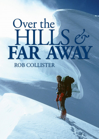Rob Collister: Over the Hills and Far Away